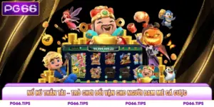 Nổ Hũ Thần Tài – Trò Chơi Đổi Vận Cho Người Đam Mê Cá Cược